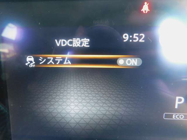 VDC　滑りやすい路面等で車が危険な状態になりそうな時に横滑りを低減し安全な状態に戻します。