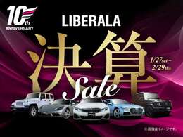 LIBERALA10th決算SALE開催中です！！SALE車両も多数ご用意しておりますので是非この機会にご来店ください！