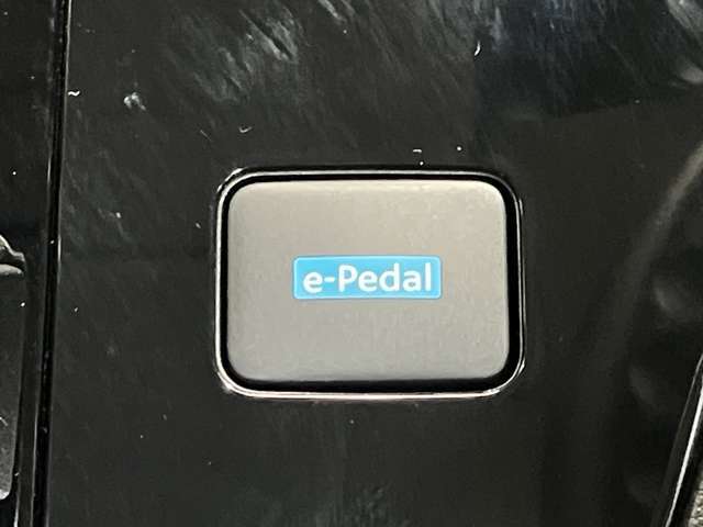 【e-Pedal】アクセルペダルだけで加減速を思い通りにコントロール。運転が楽です！
