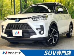 トヨタ ライズ ハイブリッド 1.2 Z 純正9型ナビ 全周囲 BSM ドラレコ 禁煙車
