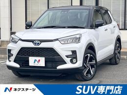 トヨタ ライズ ハイブリッド 1.2 Z ハイブリッド　登録済未使用車