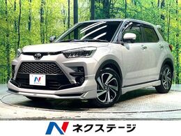 トヨタ ライズ 1.2 Z 禁煙車 モデリスタエアロ 9型ナビ 全周囲