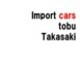 Import　cars　tobu Takasaki
