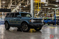 ついに登場！25年ぶりに復活したアメリカンSUV フォード新型「ブロンコ」米で生産開始